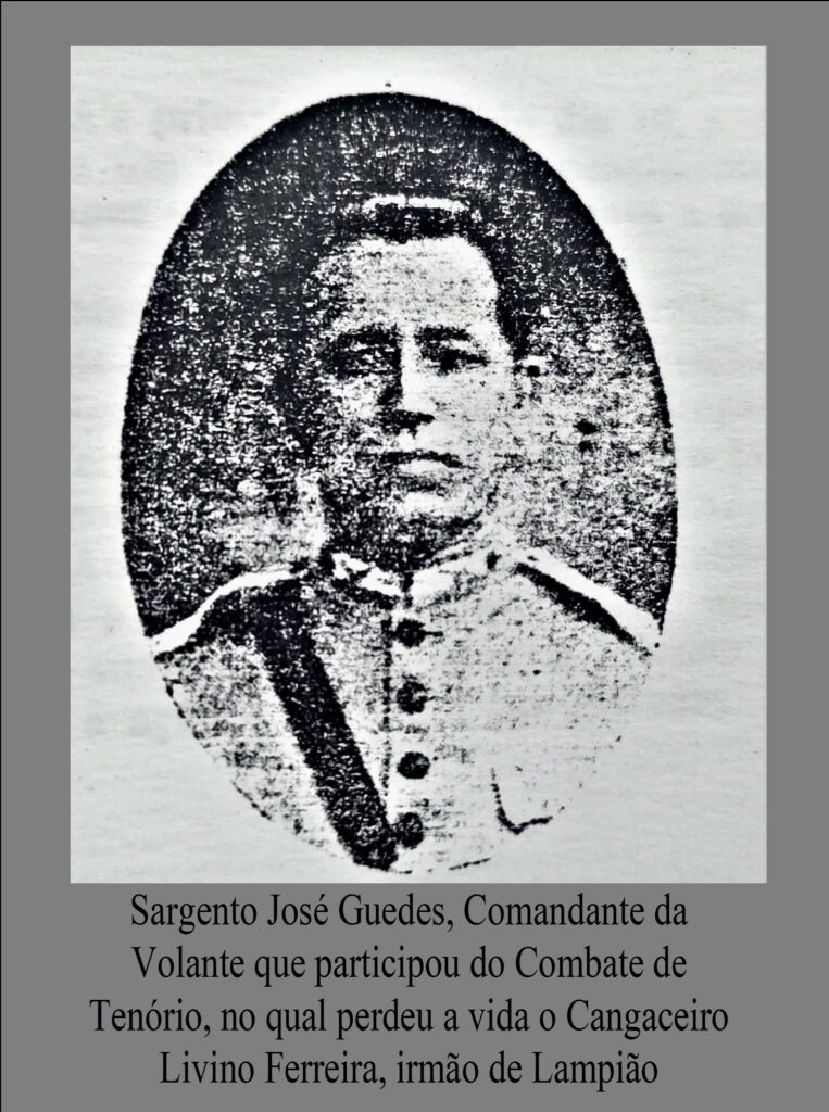 Sargento José Guedes, Comandante da Volante que participou do Combate de Tenório, no qual perdeu a vida o Cangaceiro Livino Ferreira, irmão de Lampião.jpg